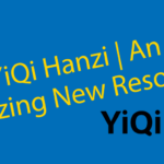 A Fantastic Learning Tool || YiQi Hanzi with Han Characters Thumbnail