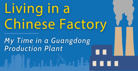 Living in a Chinese Factory || My Time in a Guangdong Production Plant Thumbnail